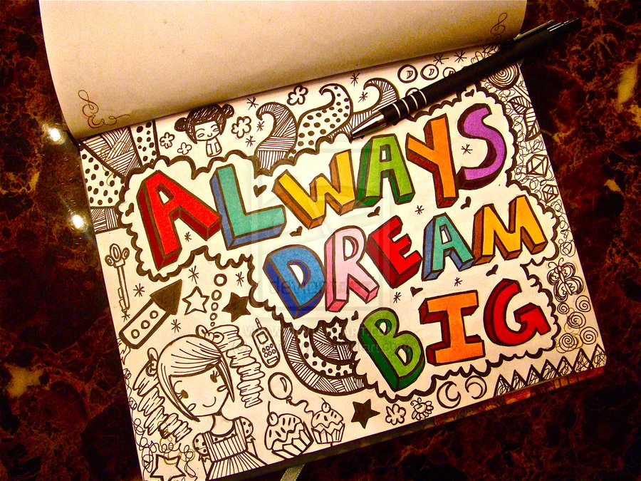 dream_big__by_venis_ivy-d